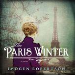 The Paris Winter, Imogen Robertson