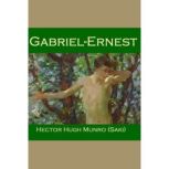 GabrielErnest, Hector Hugh Munro
