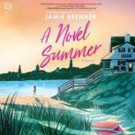 A Novel Summer, Jamie Brenner
