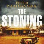 The Stoning, Peter Papathanasiou