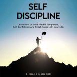 Self Discipline, Richard Mablood