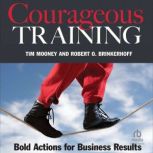 Courageous Training, Robert O. Brinkerhoff