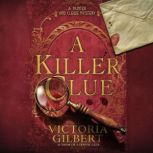 A Killer Clue, Victoria Gilbert