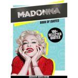Madonna Book Of Quotes 100 Selecte..., Quotes Station