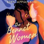 The Bennet Women, Eden AppiahKubi