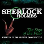 The Sign of the Four, Sir Arthur Conan Doyle