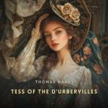 Tess of the DUrbervilles, Thomas Hardy