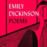 Emily Dickinson Selected Poems, Emily Dickinson