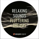 Fluttering Dreams, Lukas Akerberg Lundh