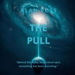 The Pull, Alan Voss