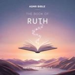 The Book of Ruth  ASMR, The Bible