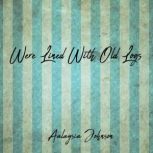 Were Lined With Old Logs, Aalaysia Johnson