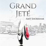 Grand Jete, Amy Shomshak