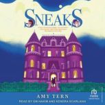 Sneaks, Amy Tern