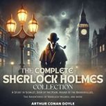 The Complete Sherlock Holmes Collecti..., Arthur Conan Doyle