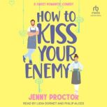How to Kiss Your Enemy, Jenny Proctor