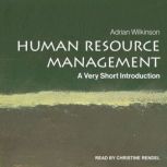 Human Resource Management A Very Short Introduction, Adrian Wilkinson