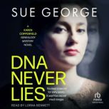 DNA Never Lies, Sue George