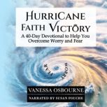 Hurricane Faith Victory, Vanessa Osbourne