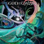 The God and the Gwisin, Sophie Kim
