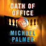 Oath of Office, Michael Palmer
