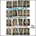 Survival Math, Mitchell Jackson