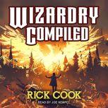Wizardry Compiled, Rick Cook