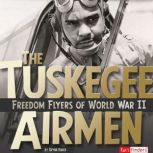 The Tuskegee Airmen, Brynn Baker