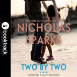 Two by Two - Booktrack Edition, Nicholas Sparks