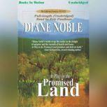At Play In The Promised Land, Diane Noble