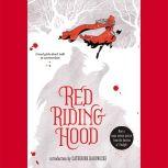Red Riding Hood, Catherine Hardwicke