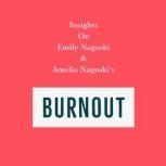 Insights on Emily Nagoski  Amelia Na..., Swift Reads