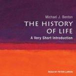 The History of Life A Very Short Introduction, Michael J. Benton