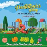 The Pentatonics Play At The Musical P..., Julie Kirchhubel