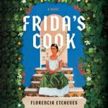 Fridas Cook, Florencia Etcheves