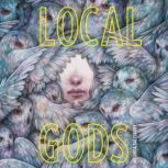 Local Gods, Melinda Salisbury