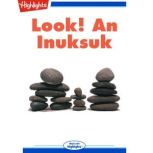 Look! An Inuksuk, Kathryn O. Umbarger