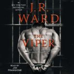 The Viper, J.R. Ward