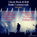 Classic Rock & Rock Radio Commercials - Volume 5, Various Authors
