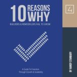 10 Reasons Why Builders and Remodeler..., Randy Stanbury