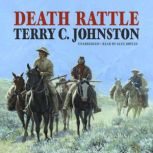 Death Rattle, Terry C. Johnston