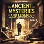 Ancient Mysteries and Legends, John Harpoon