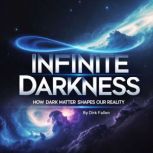 Infinite Darkness, Dirk Fallon