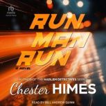 Run Man Run, Chester Himes