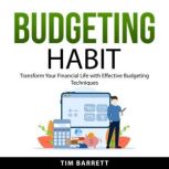 Budgeting Habit, Tim Barrett