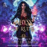 Abyss of Ruins, Gray Holborn