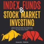 Index Funds  Stock Market Investing, Samuel Feron