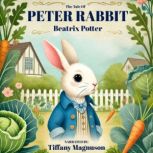 The Tale Of Peter Rabbit, Beatrix Potter