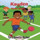 Kayden Kicks High!, Tara Annette RockerBates