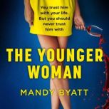 The Younger Woman, Mandy Byatt